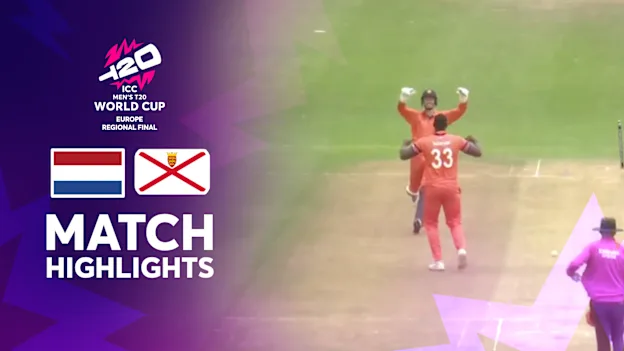 Netherlands v Jersey | Europe Regional Final | ICC Men’s T20 World Cup 2026