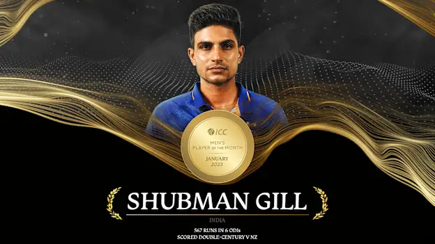 Shubman Gill - ICC POTM Jan 2023