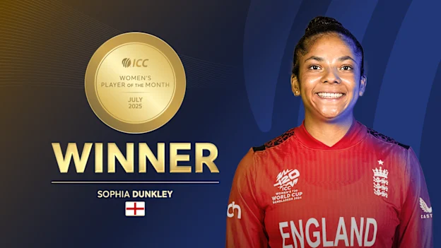Sophia Dunkley wins ICC Women's Player of the Month for July 2025