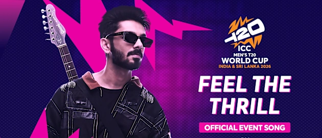 ICC unveil ‘Feel the Thrill’ as Official Song of Men’s T20 World Cup 2026