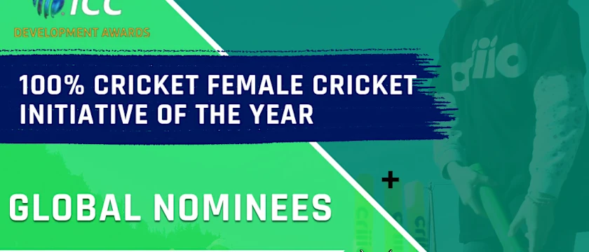 100% Cricket Female Cricket Initiative of the Year: Global nominees