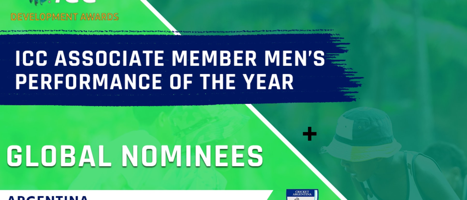 ICC Associate Member Men's Performance of the Year: Global Nominees