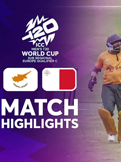 Cyprus v Malta | Match Highlights | Men's T20WC Sub-Regional Europe Qualifier C