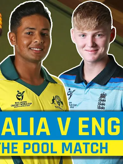 ICC U19 CWC: Australia vs England – The pool match