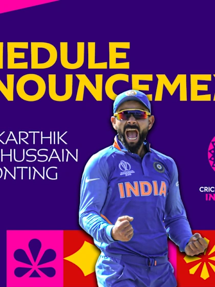 Schedule Announcement Show with Dinesh Karthik, Nasser Hussain and Ricky Ponting | CWC 2023