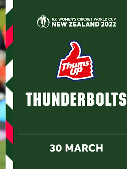 Thums Up Thunderbolts | Day 24 | CWC 22