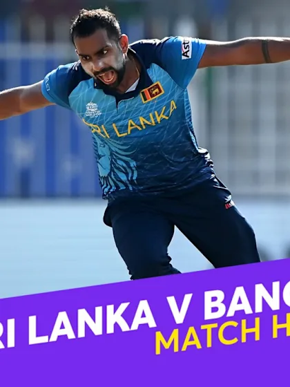 Match Highlights: Sri Lanka v Bangladesh