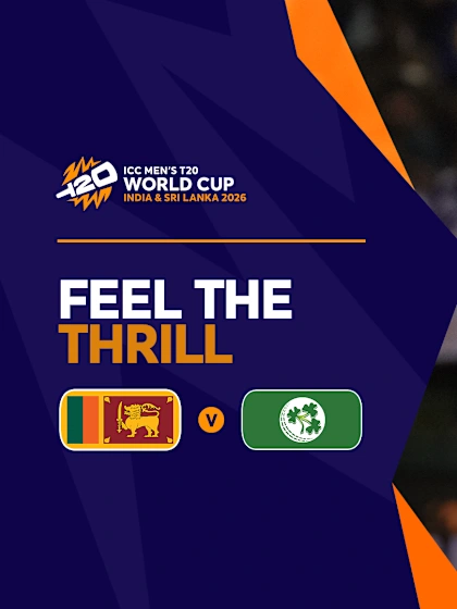 Sri Lanka v Ireland | Feel The Thrill | T20WC 2026