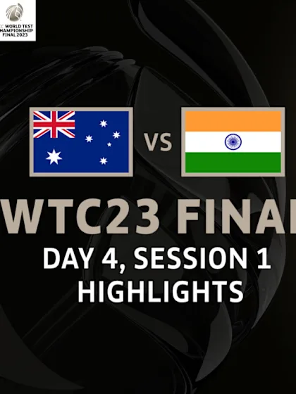 Australia build on their lead | Day 4, Session 1 Highlights | WTC23 Final