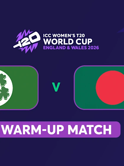 WT20 Warm-Ups: Ireland v Bangladesh