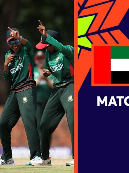 Bangladesh end on a high note with win against UAE | U19 Women's T20WC