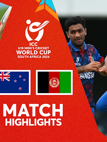 New Zealand v Afghanistan | Match Highlights | U19 CWC 2024