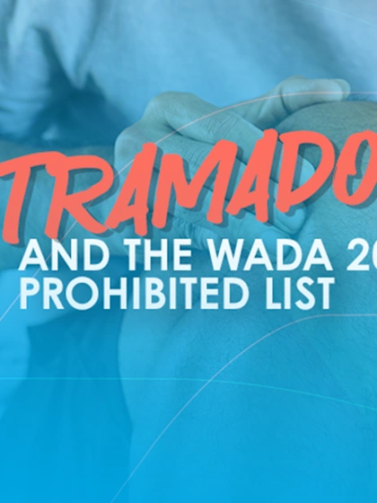 2024 Prohibited List - watch out for TRAMADOL