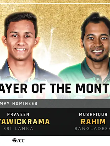ICC Men's Player of the Month nominations for May