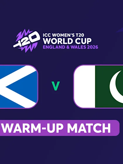 WT20 Warm-Ups: Scotland v Pakistan