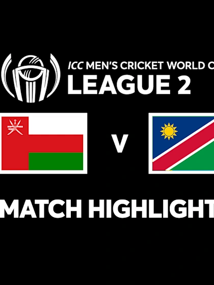 Logo of Oman vs Namibia | Match Highlights | CWC League 2 2023-27