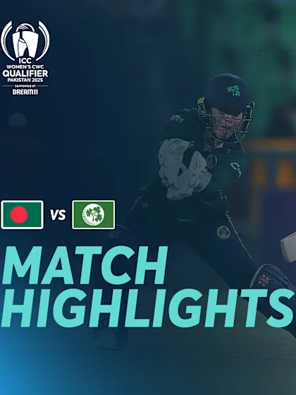 Bangladesh pull off a thrilling win against Ireland | Match Highlights | WCWCQ 2025