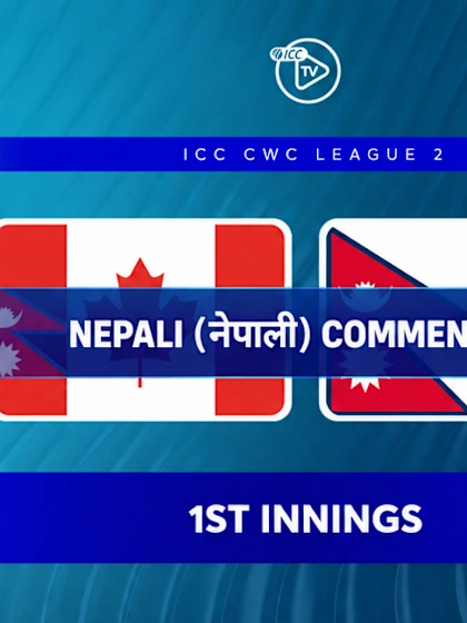 REPLAY: Canada v Nepal (1st Innings) (NEPALI)