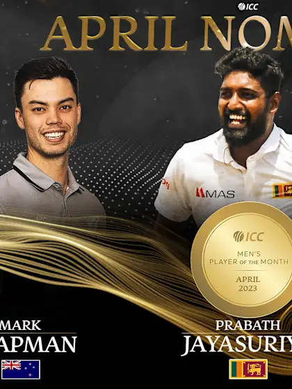 ICC Player of the Month nominees for April revealed