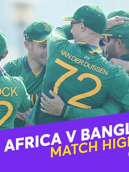 Match Highlights: South Africa v Bangladesh