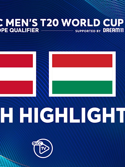 Austria v Hungary | Match Highlights | Men’s T20WC Europe Sub-regional Qualifier A