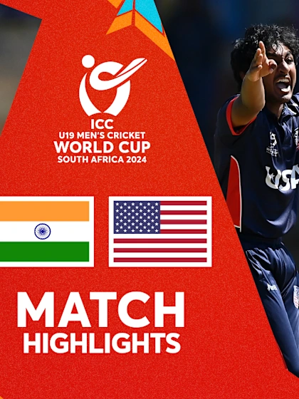 India v USA | Match Highlights | U19 CWC 2024