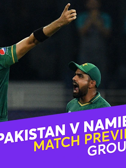M31: Pakistan v Namibia | Match Preview | T20 World Cup