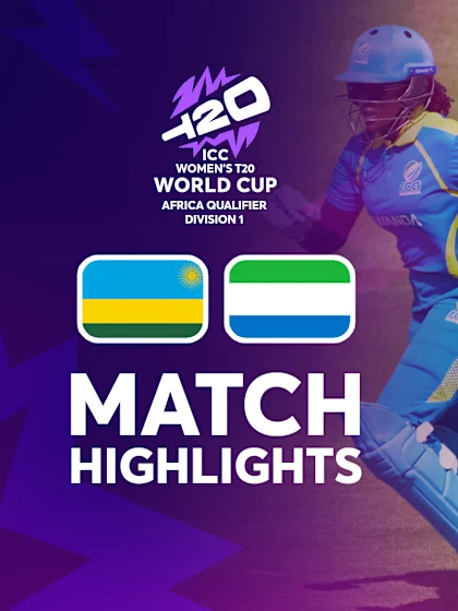 Rwanda v Sierra Leone | Match Highlights | ICC Women's T20 WC Africa Qualifier Division 1