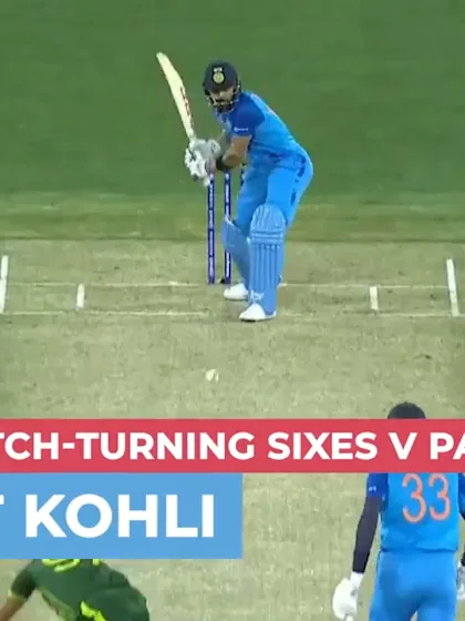 Nissan POTT: Virat Kohli's two match-turning sixes v Pakistan