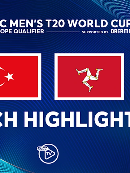 Turkiye v Isle of Man | Match Highlights | Men’s T20WC Europe Sub-regional Qualifier A