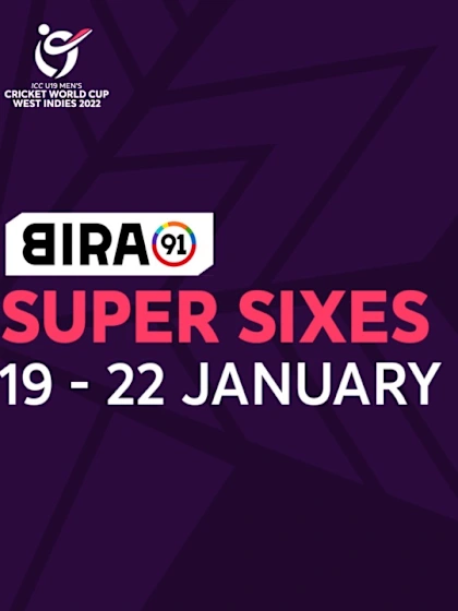 Bira 91 Super Sixes - Week 2 | ICC U19 Men’s CWC 2022
