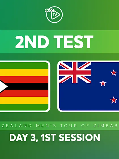 2nd Test, Day 3: Zimbabwe v New Zealand (1st Session)