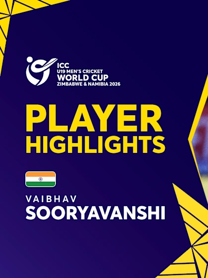 Sooryavanshi sets the tone | Player Highlights | U19 CWC 2026