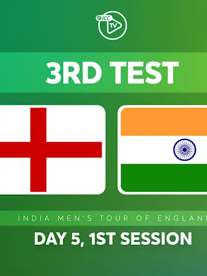 3rd Test, Day 5: England v India (1st Session)