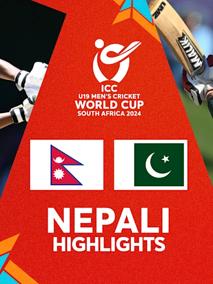 Nepal v Pakistan | Match Highlights | Nepali commentary | U19 CWC 2024