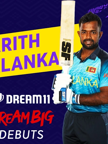 Dream Big Debuts | Charith Asalanka