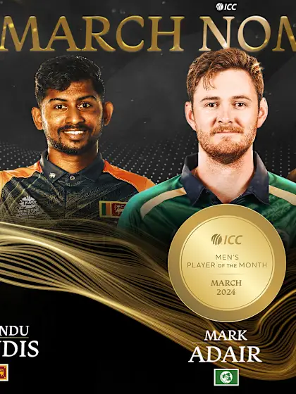 ICC reveals contenders for March Player of the Month awards
