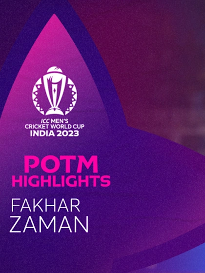Fakhar Zaman's match-winning 81 in Kolkata | POTM Highlights | CWC23