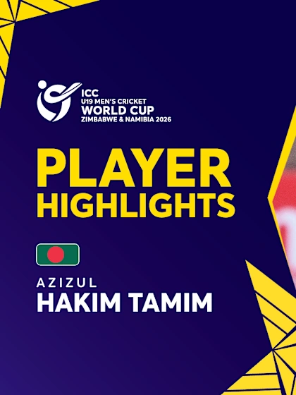 Azizul Hakim Tamim is the architect of Bangladesh's successful chase | Player Highlights | U19 CWC 2026