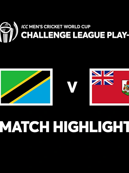 Tanzania v Bermuda | Match Highlights | CWC Challenge League Play-off