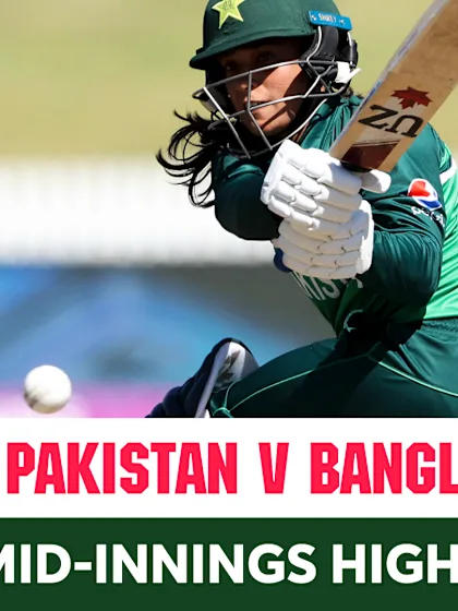 M12 Mid-Innings Highlights: Pakistan v Bangladesh