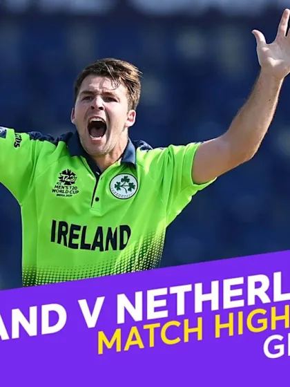 Match Highlights: Ireland v Netherlands