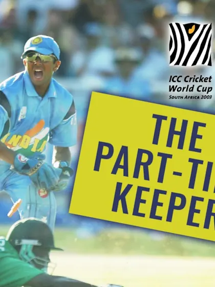 Team-man Dravid stars as keeper in '03 World Cup