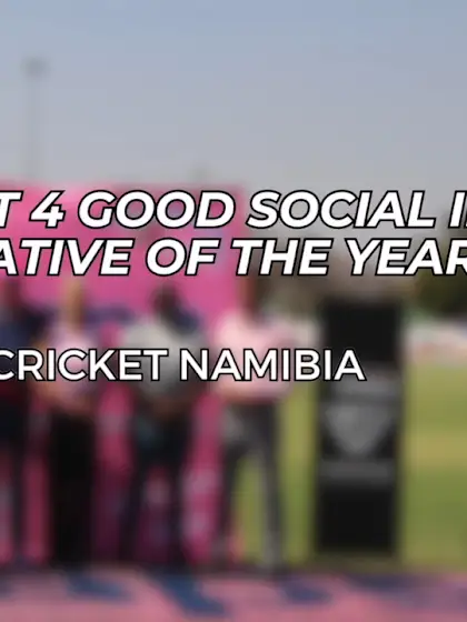 ICC Cricket 4 Good Social Impact Initiative of the Year 2022 – Cricket Namibia