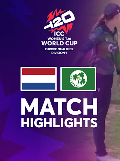 Netherlands v Ireland | Match Highlights | Europe Qualifier Div 1 | ICC Women's T20 World Cup