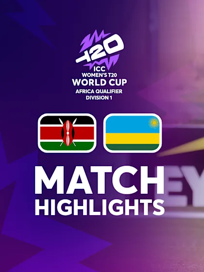 Kenya v Rwanda | Match Highlights | ICC Women's T20 WC Africa Qualifier Division 1