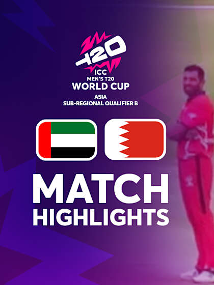 UAE v Bahrain | Match Highlights | T20WC Asia Qualifier B