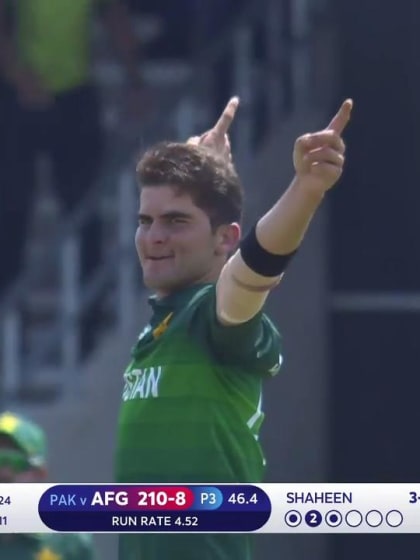 CWC19: PAK v AFG - Shaheen Afridi takes his fourth wicket of the innings