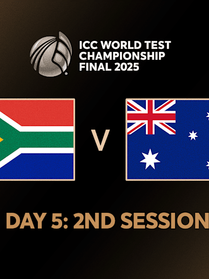 Day 5: South Africa v Australia (2nd Session)