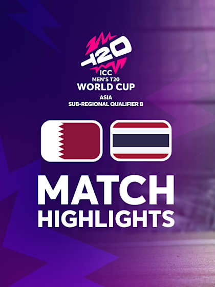 Qatar vs Thailand | Match Highlights | T20WC Asia Qualifier B 2024